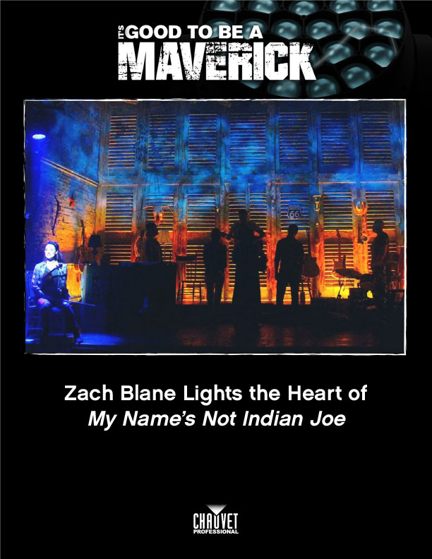 Zach Blane Lights The Heart Of My Names Not Indian Joe With Chauvet Professional Maverick